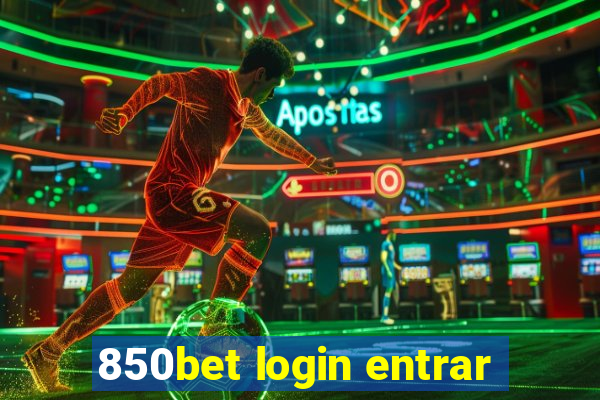 850bet login entrar